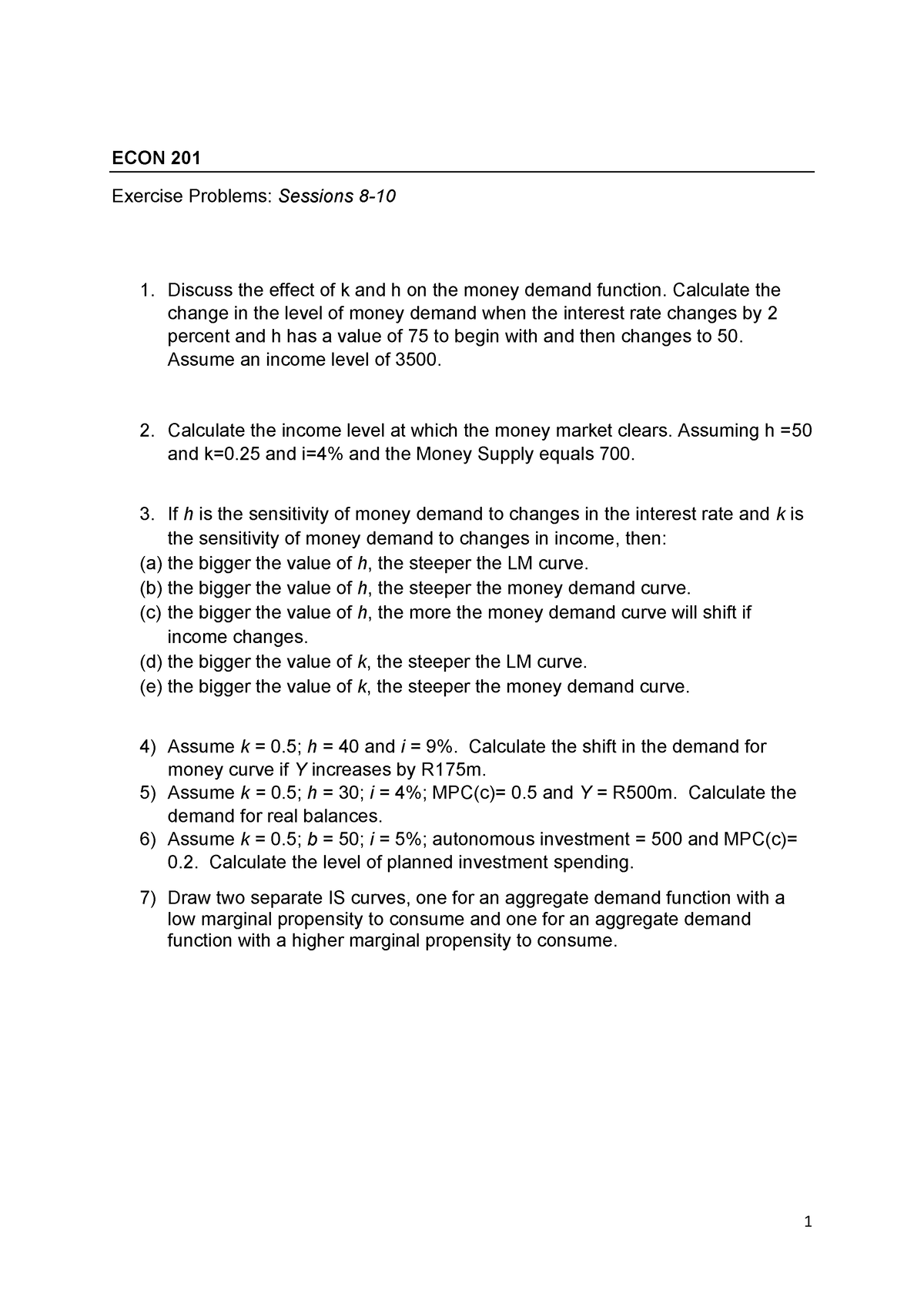 Tutorial 8 - 1 ECON 201 Exercise Problems: Sessions 8- 10 Discuss the ...