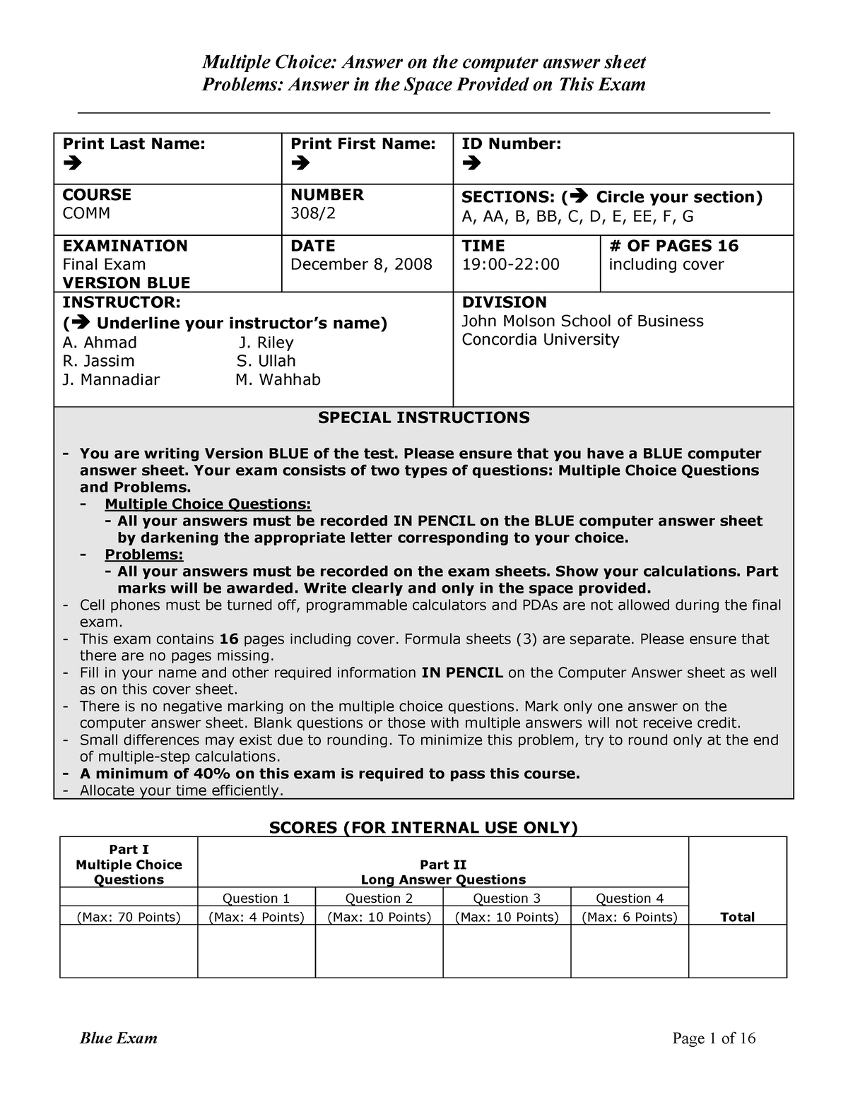 03-comm-308-final-exam-fall-2008-multiple-choice-answer-on-the