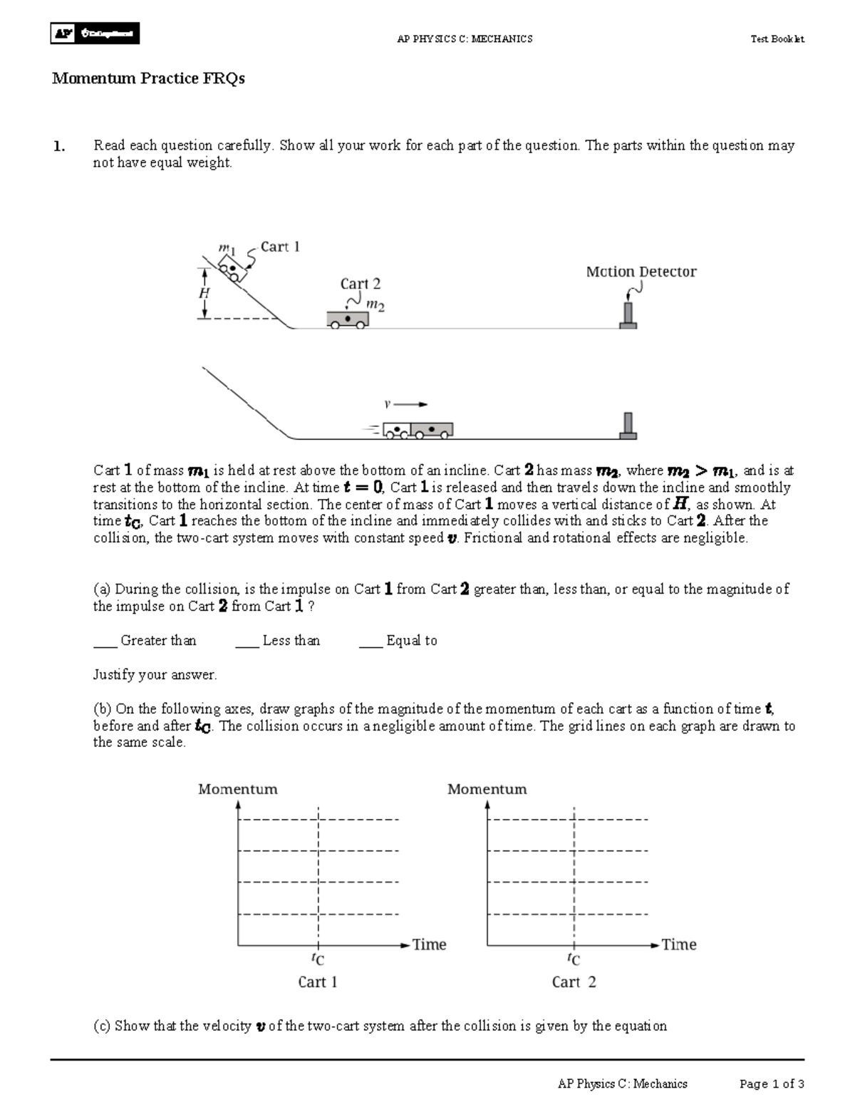 Impulse Momentum Practice FRQs - Read Each Question Carefully. Show All ...