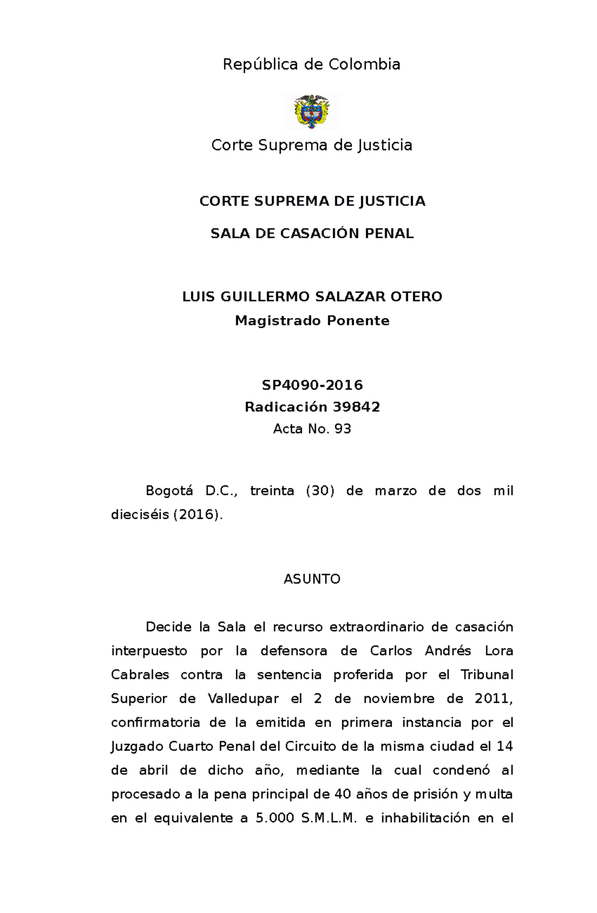 SP4090-2016 (39842) - Sentencia - República de Colombia Corte Suprema