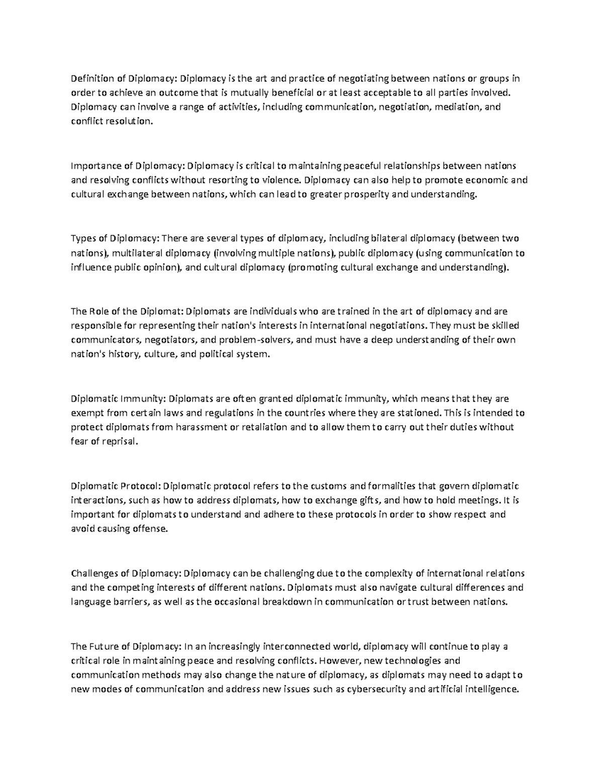 Diplo Definition of Diplomacy Diplomacy is the art and practice of