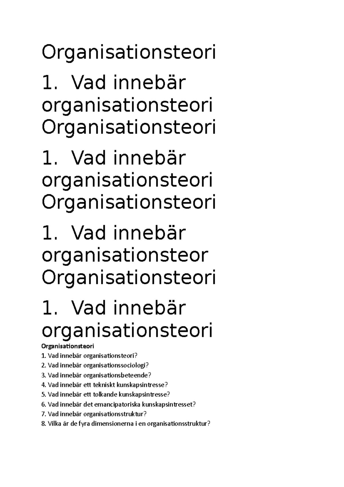 Instuderingsfrågor Organisation - Organisationsteori 1. Vad Innebär ...