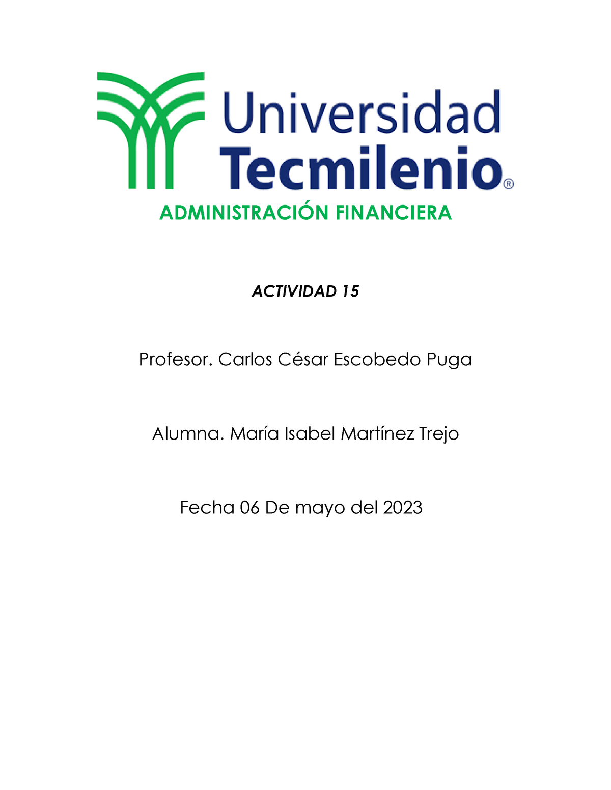 Administración Financiera 15 - ADMINISTRACI”N FINANCIERA ACTIVIDAD 15 ...