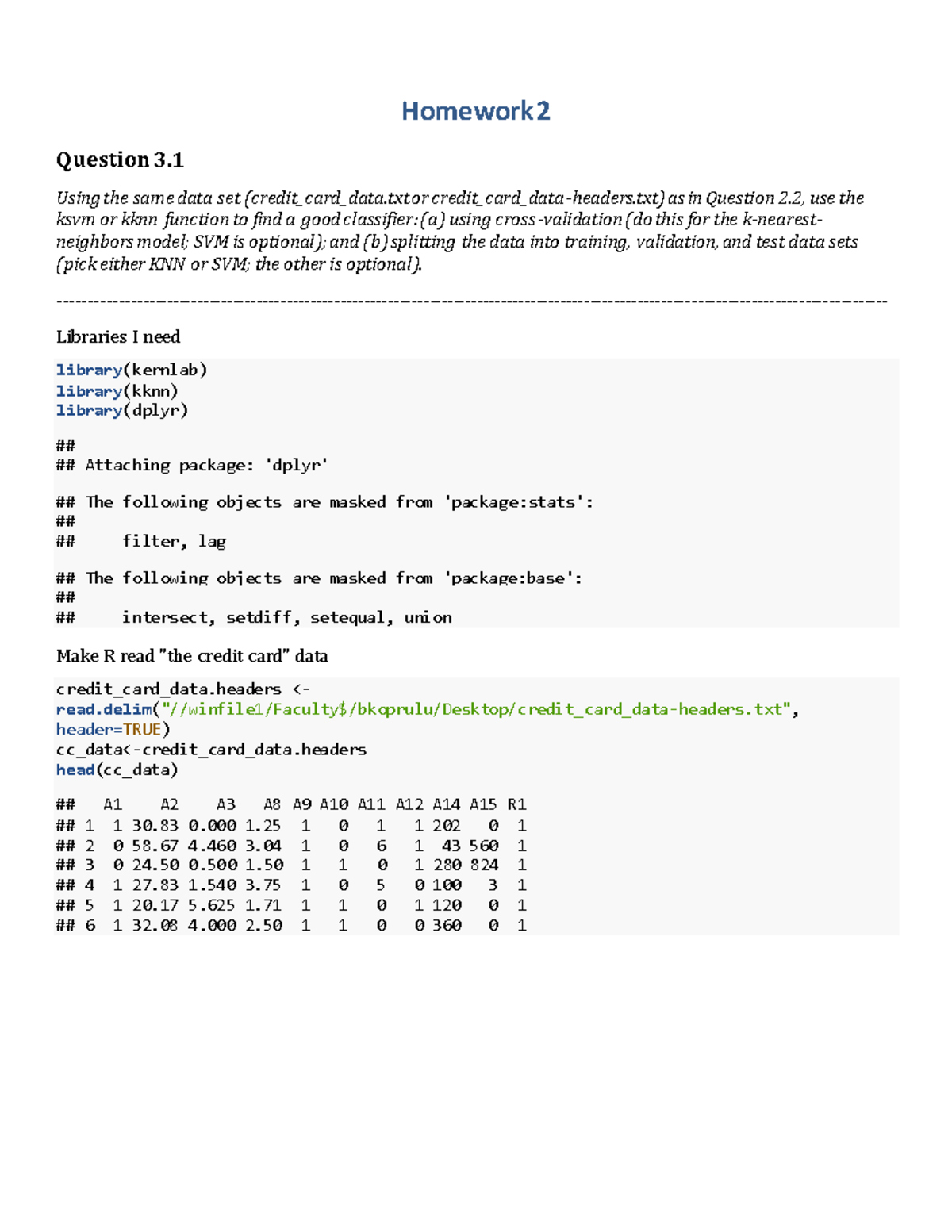Homework 2 - assignment-2 answers - Homework 2 Question 3. Using the ...