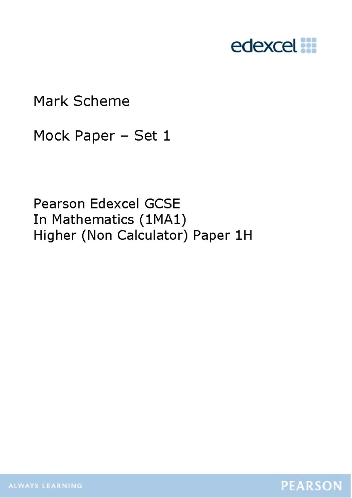 GCSE Mathematics 1H MS - Mark Scheme Mock Paper – Set 1 Pearson Edexcel ...