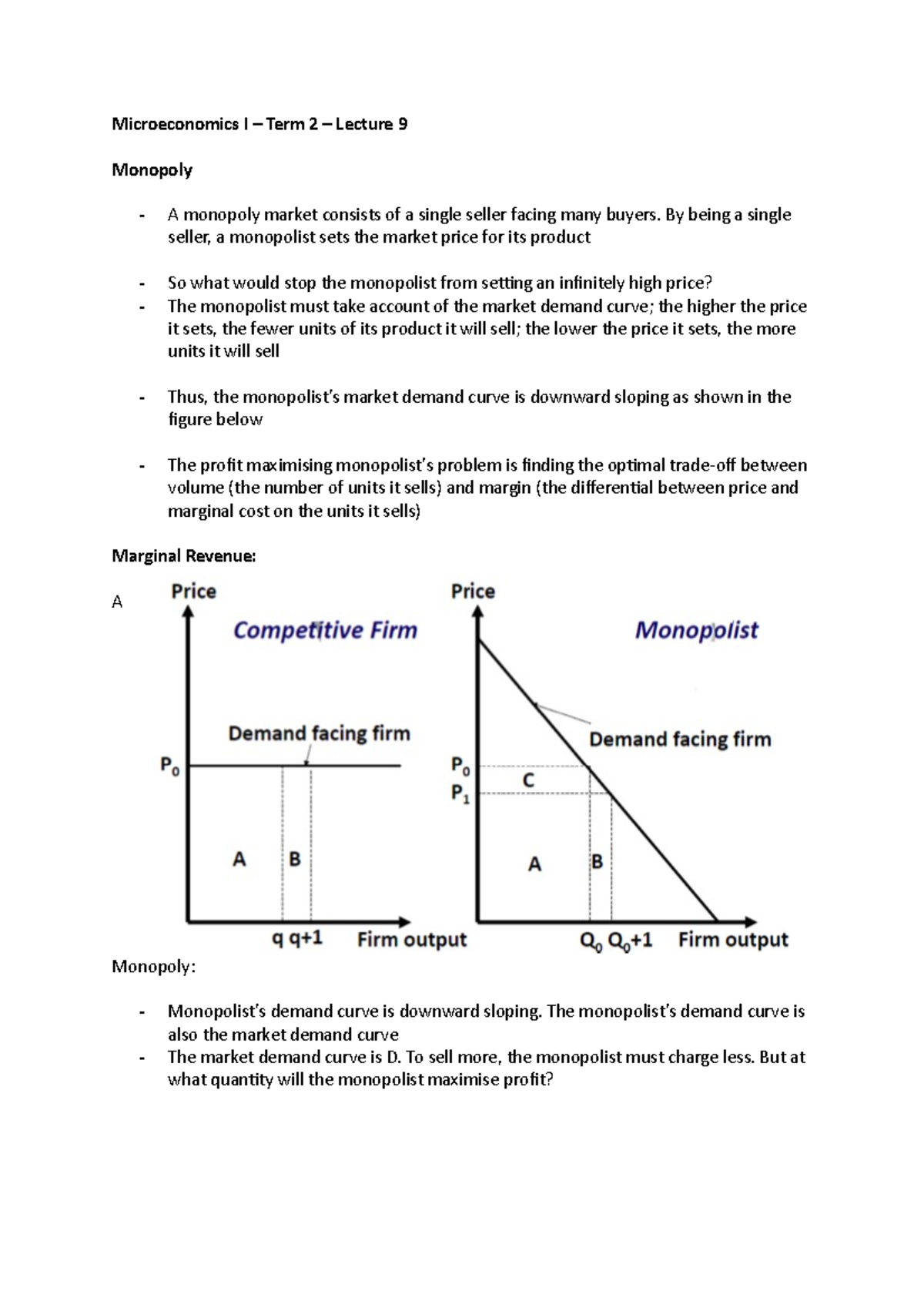 Lecture 9 - Microeconomics I – Term 2 – Lecture 9 Monopoly - A Monopoly ...