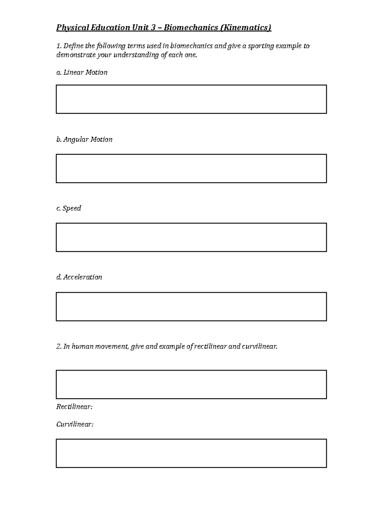 Kinematic Biomechanics Questions - Physical Education Unit 3 ...