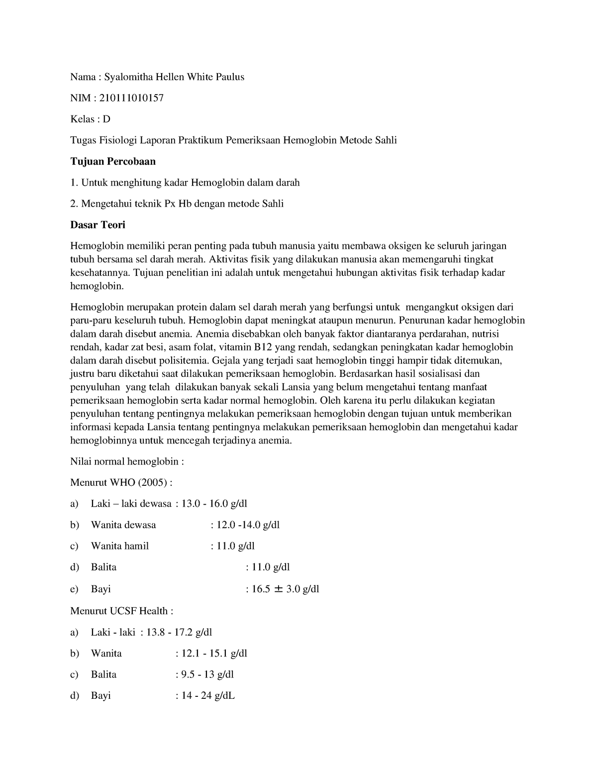 Fisiologi - Laporan Praktikum Pemeriksaan Hemoglobin - Aktivitas Fisik ...