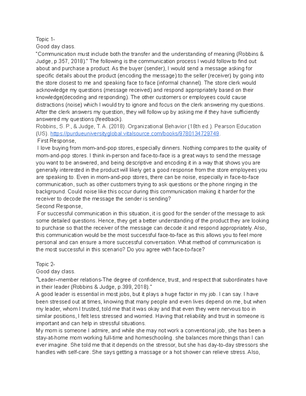 MT302 Unit 7 Discussion - Topic 1- Good day class. “Communication must ...