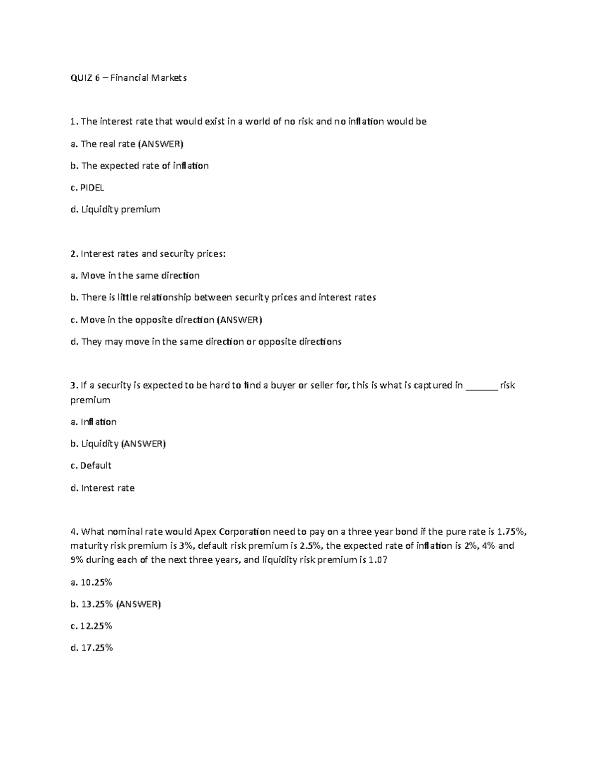 Exam 2 Quiz Answers - QUIZ 6 Financial Markets 1. The Interest Rate ...