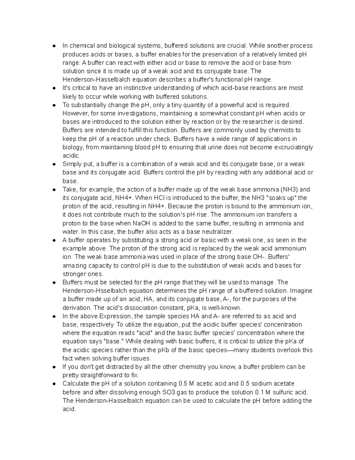 Buffers notes In chemical and biological systems, buffered