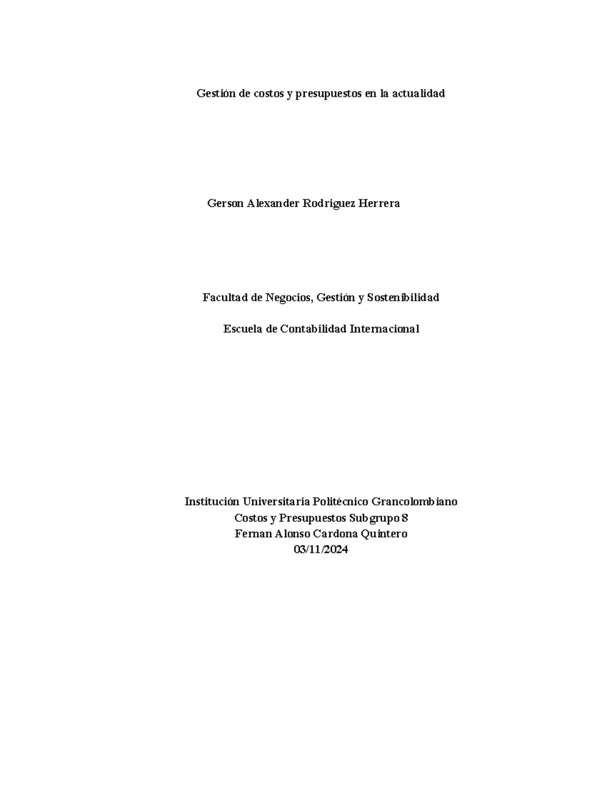 Gestión de costos y presupuestos en la actualidad - Gestión de costos y ...