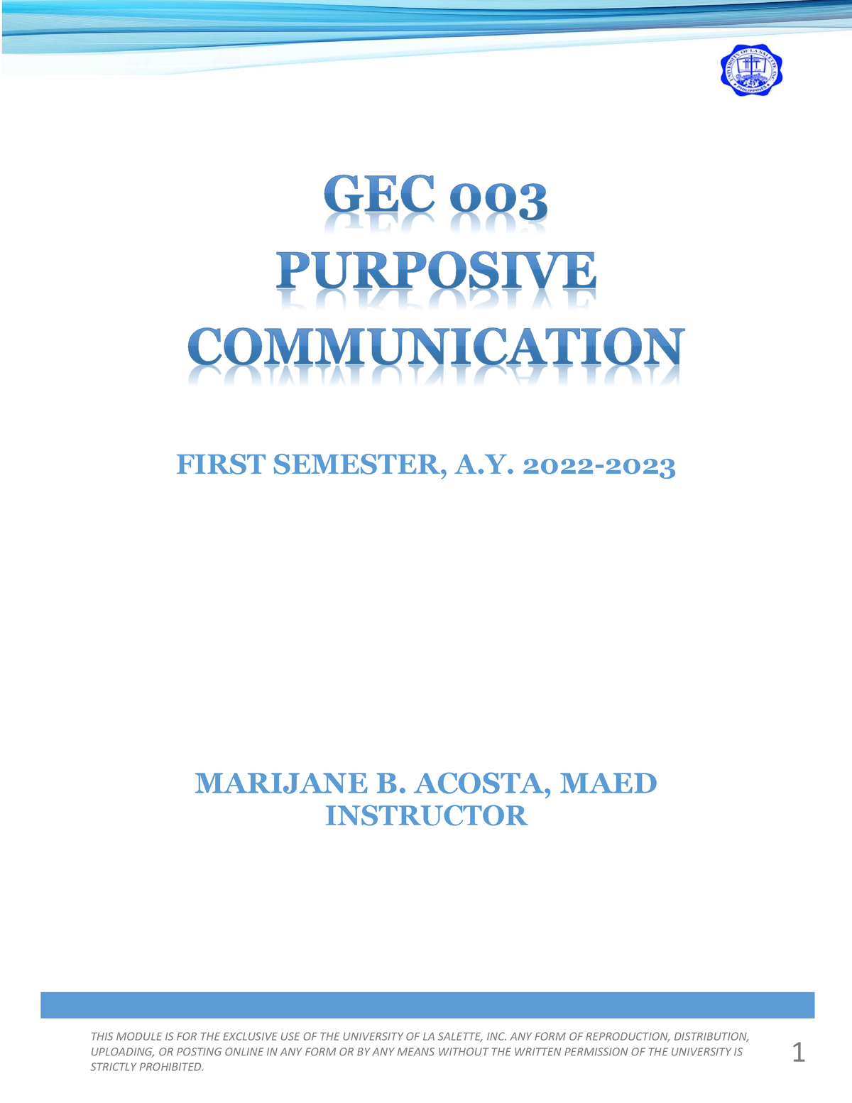 Learning Material 3 ( GEC 003 ) THIS MODULE IS FOR THE EXCLUSIVE USE