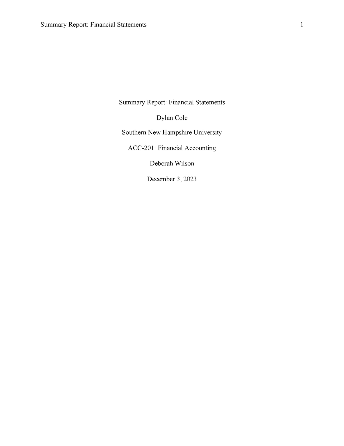 ACC 201 Project Summary Report Template - Summary Report: Financial ...