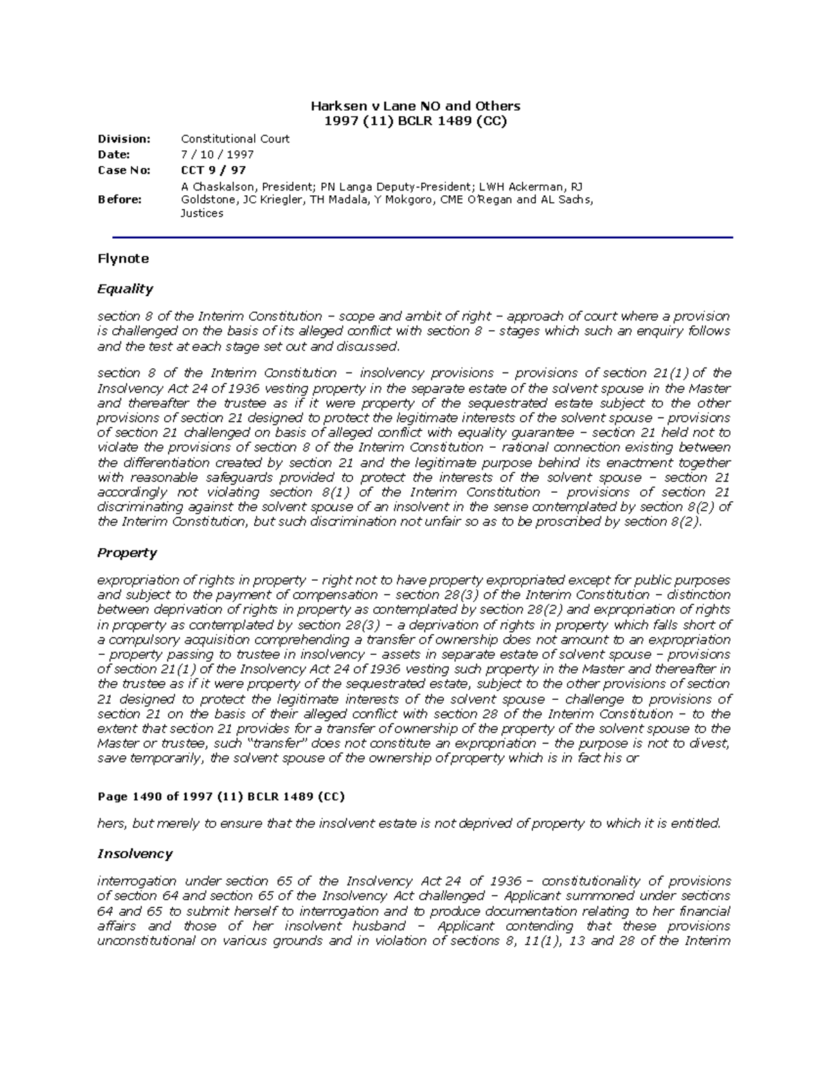 Harksen v Lane NO and Others 1998 (11) BCLR 1489 (cc) Harksen v Lane