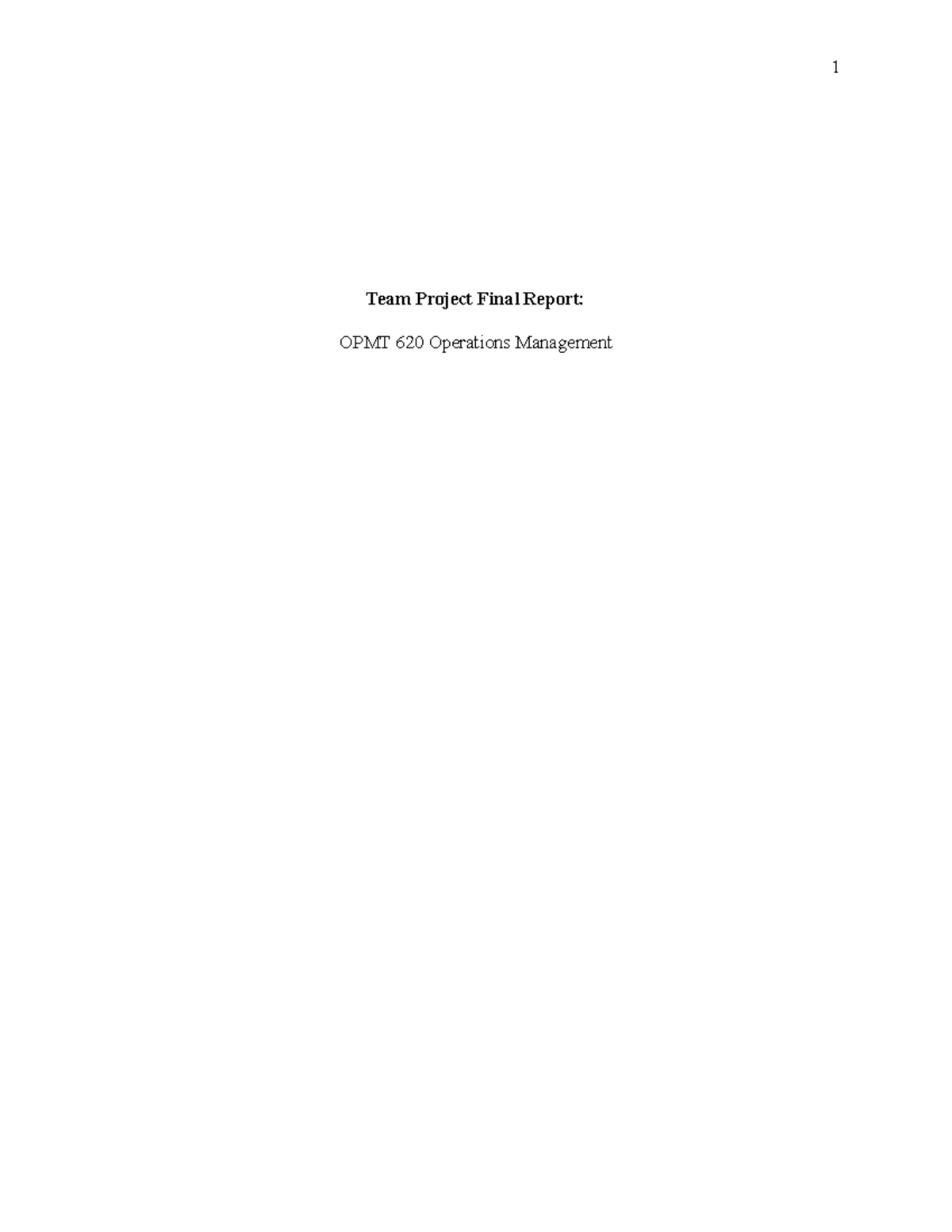 Team Project Final Report (Group B) - Team Project Final Report: OPMT ...