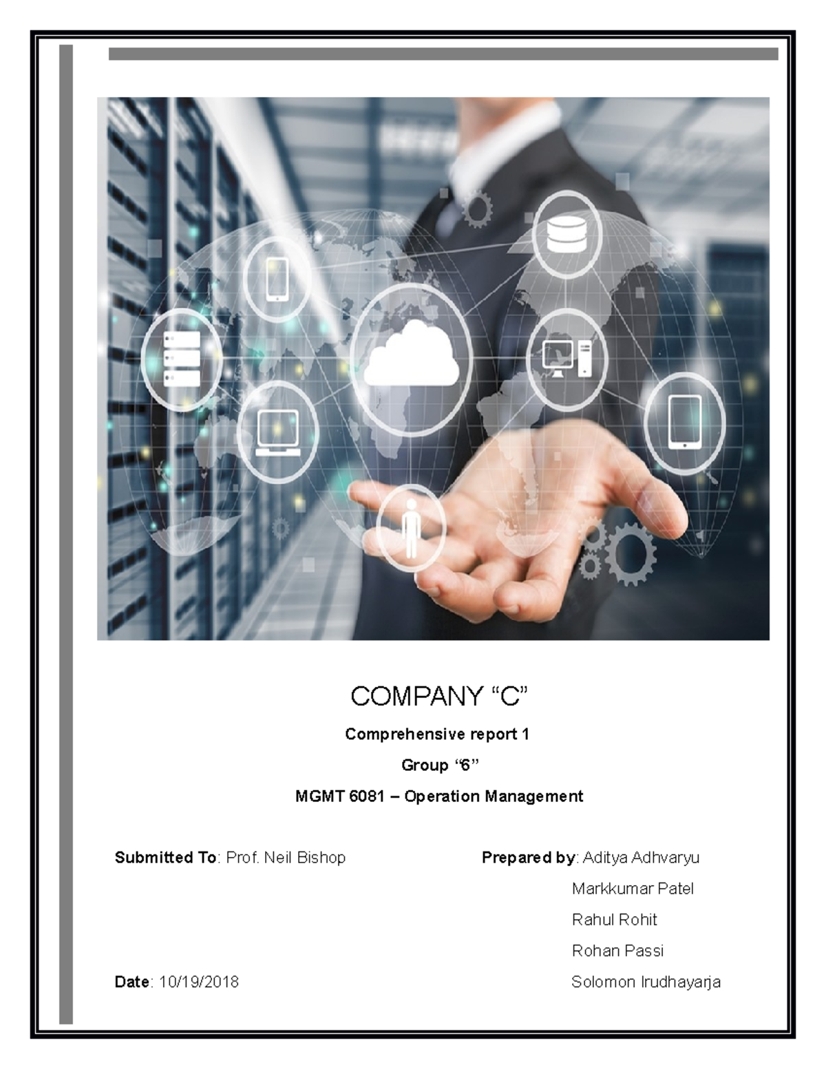 Comprehensive Report 1 - COMPANY “C” Comprehensive report 1 Group “6 ...