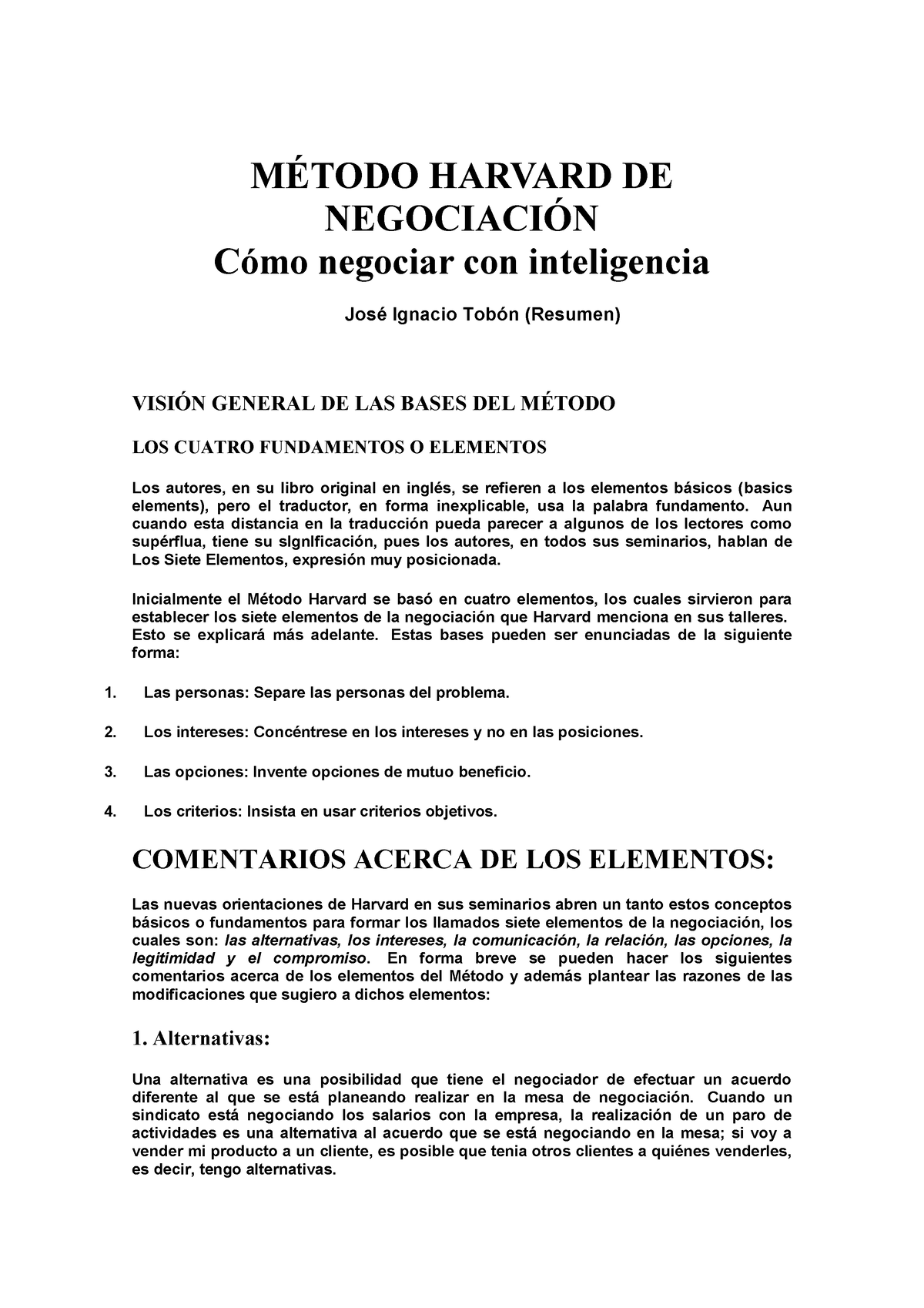 3 Negociación - MÉTODO HARVARD DE NEGOCIACIÓN Cómo negociar con  inteligencia José Ignacio Tobón - Studocu