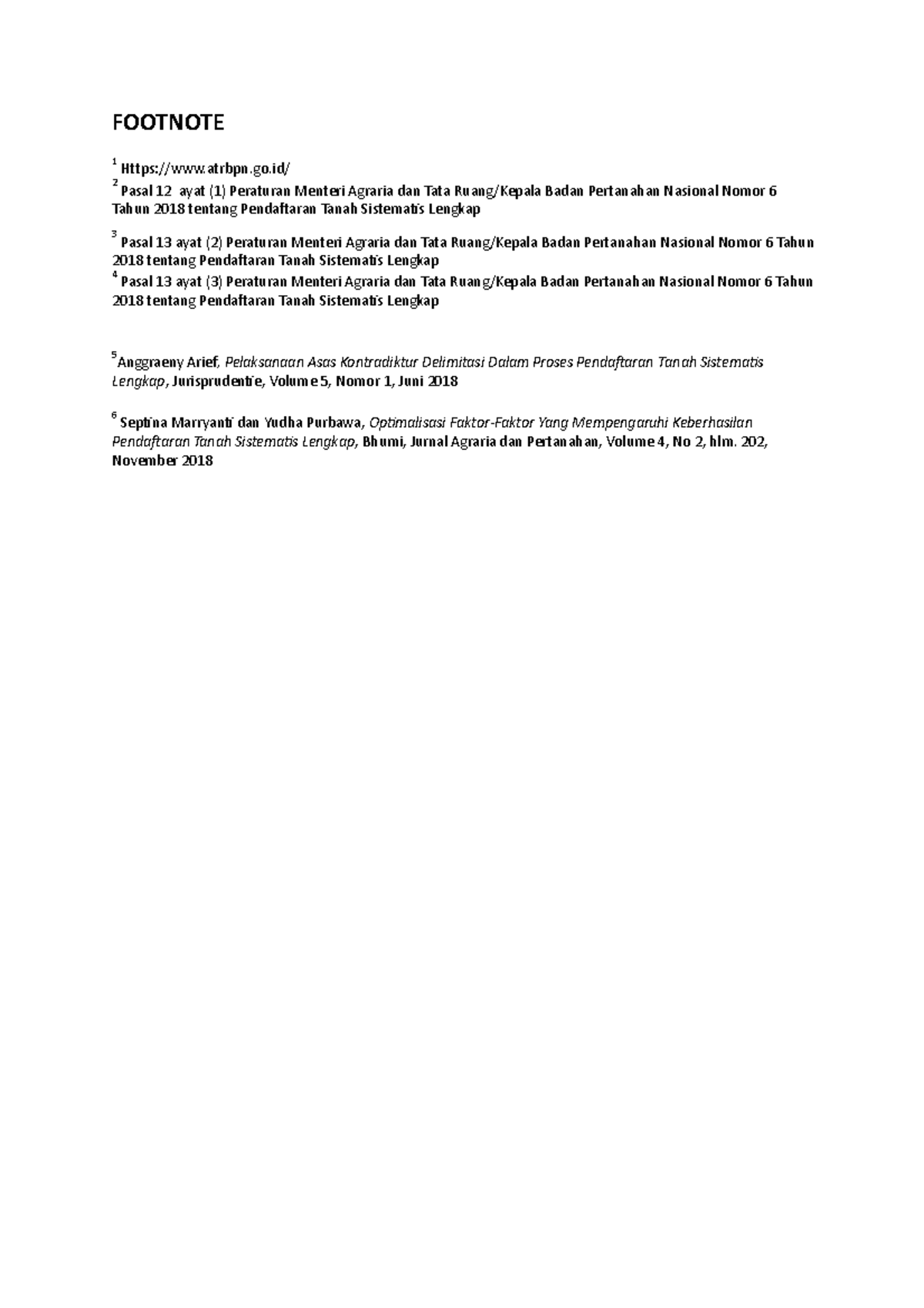 Footnote - oknbsjnajnxamx - FOOTNOTE 1 Https:atrbpn.go/ 2 Pasal 12 ayat ...