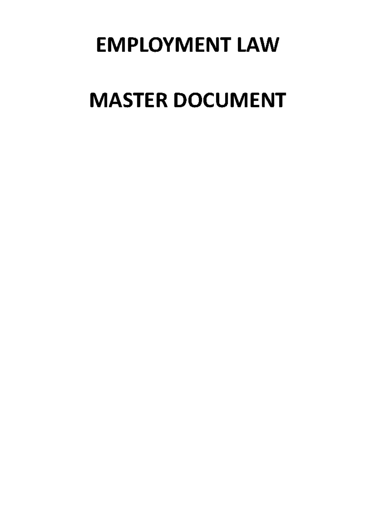 Employment Law Exam notes EMPLOYMENT LAW MASTER DOCUMENT EMPLOYMENT