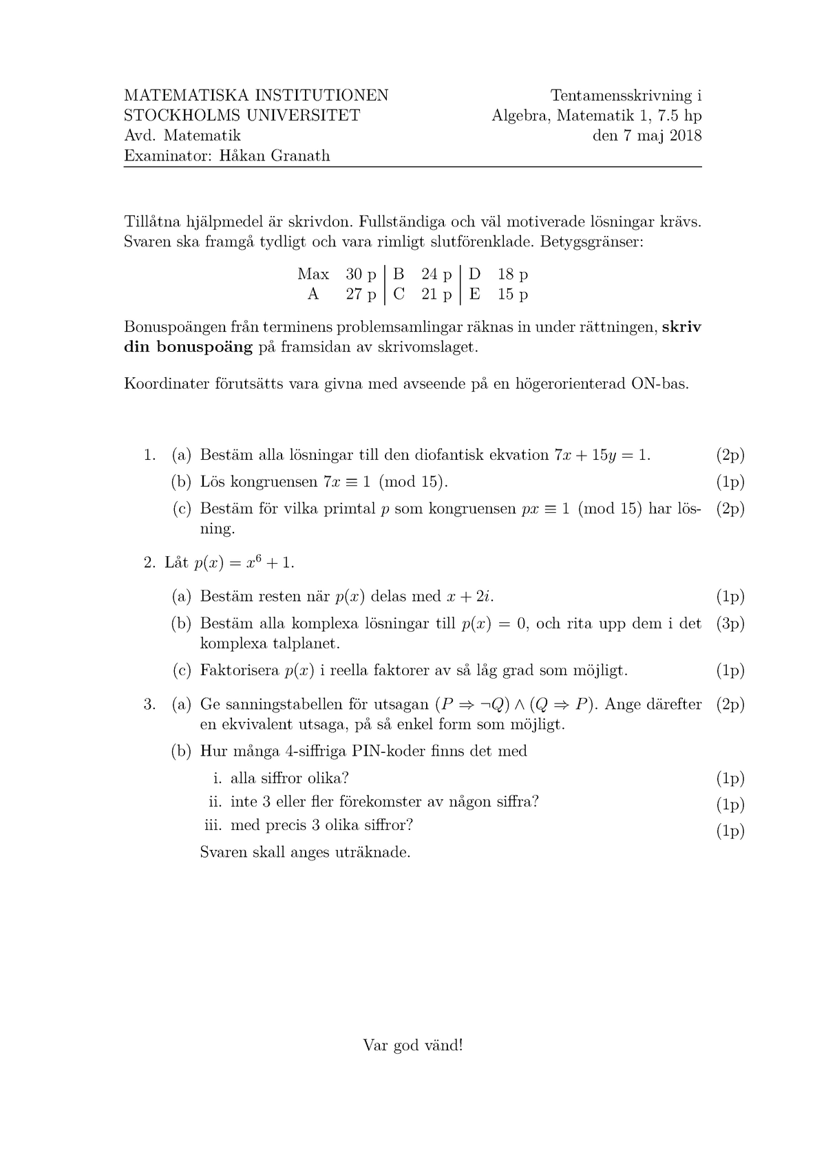 Tenta 7 Maj 2018, Frågor - MATEMATISKA INSTITUTIONEN STOCKHOLMS ...