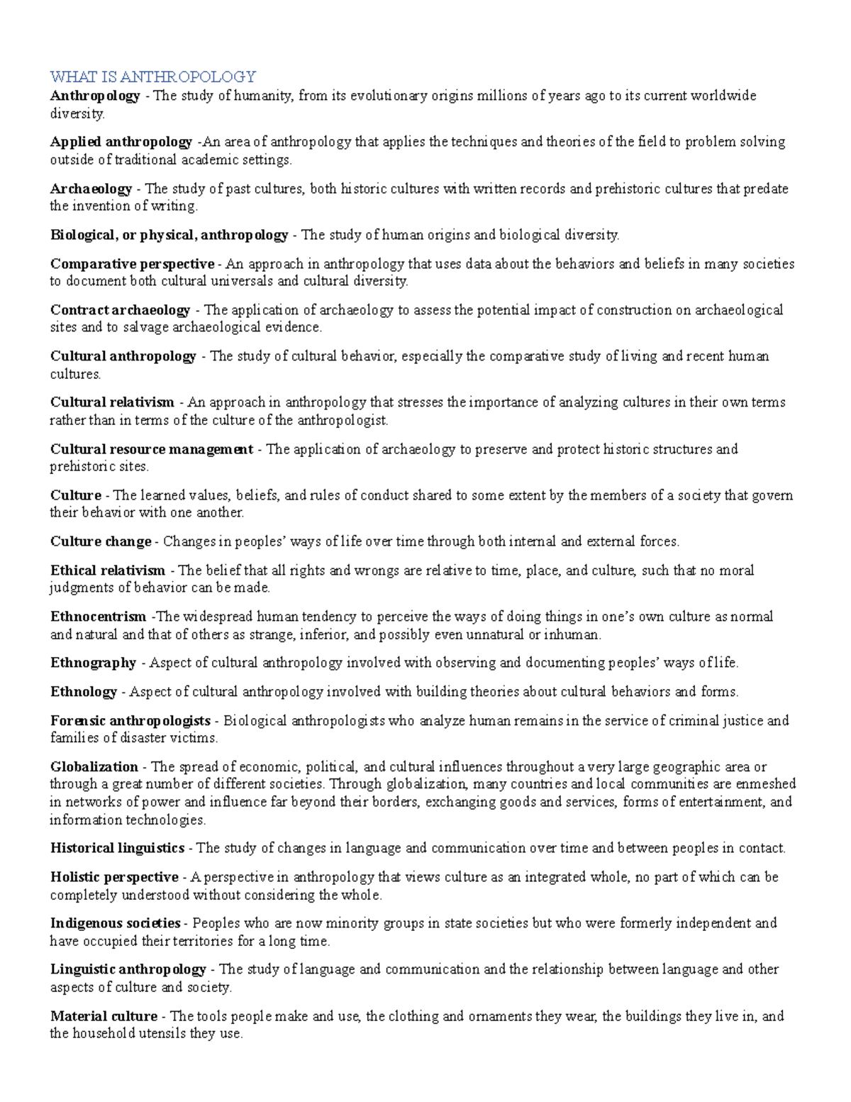 Anthro - Lecture notes 1-17 - WHAT IS ANTHROPOLOGY Anthropology - The ...