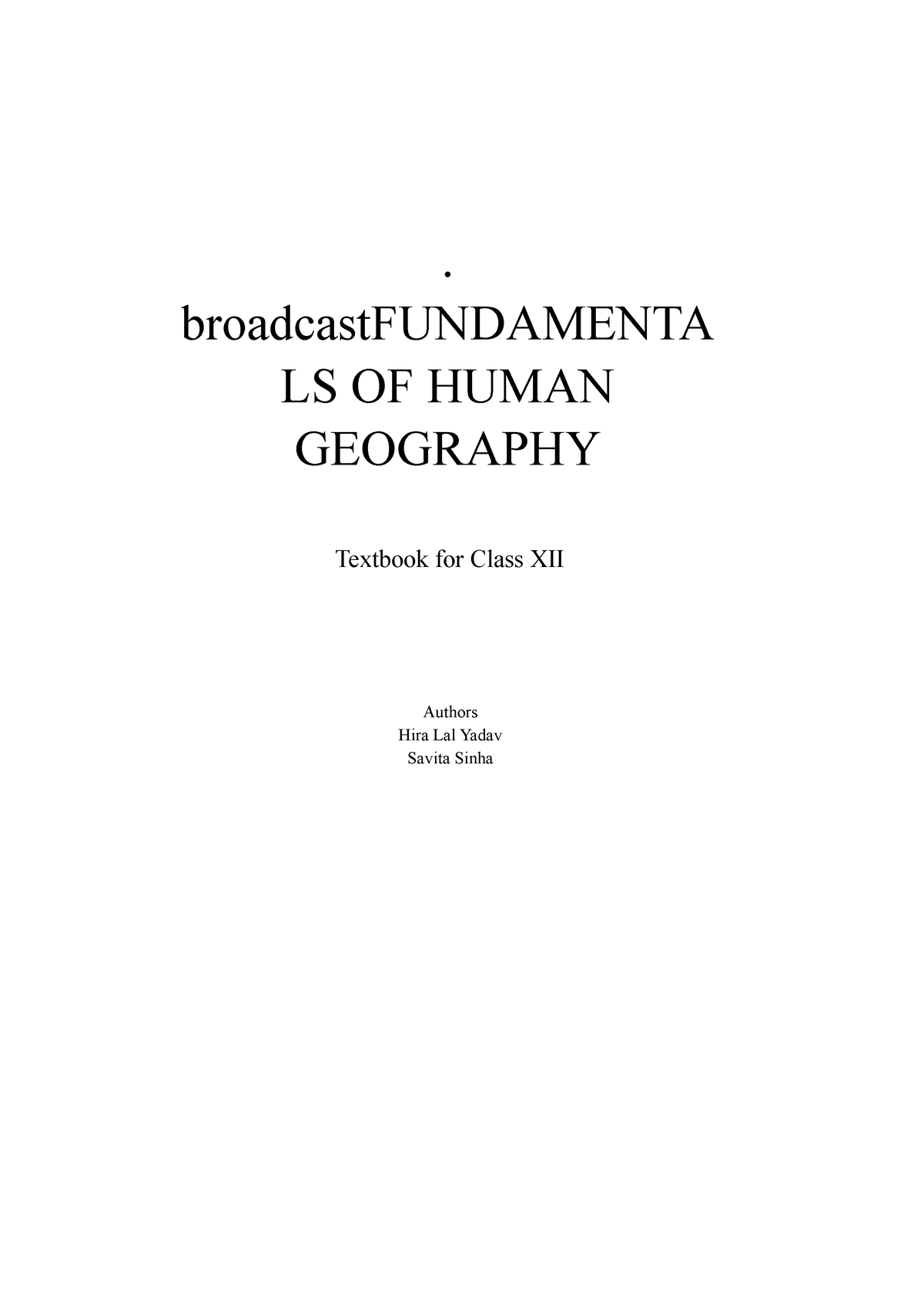 [] Fundamentals Of Human Geography - . broadcastFUNDAMENTA LS OF HUMAN ...