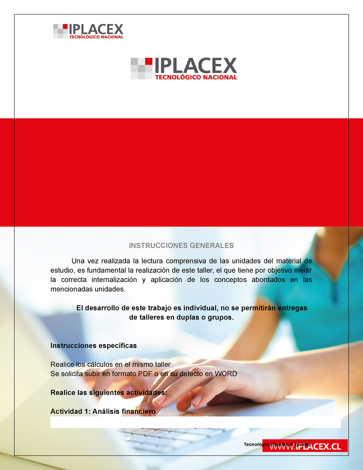 Taller De Finanzas Iplacex 100 Instrucciones Generales Una Vez Realizada La Lectura 0173