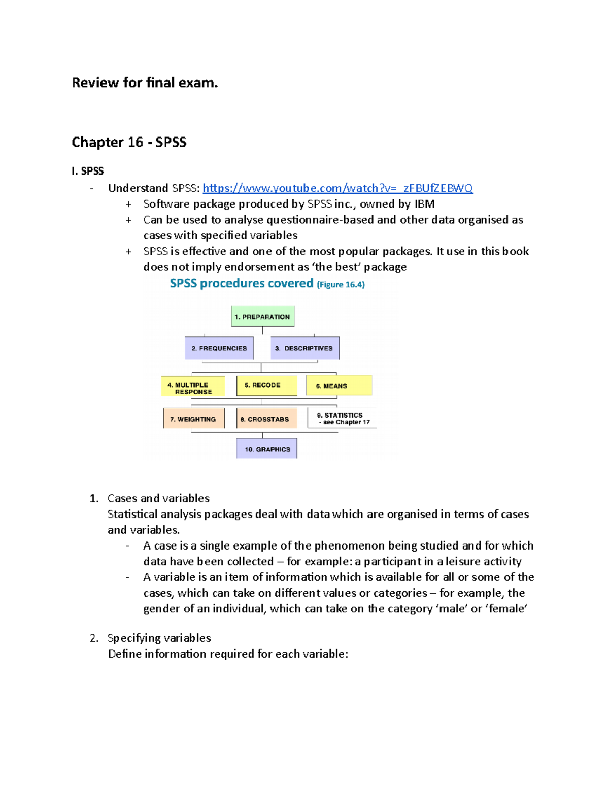 Chap 16 - Exams notes - Review for final exam. Chapter 16 - SPSS I ...