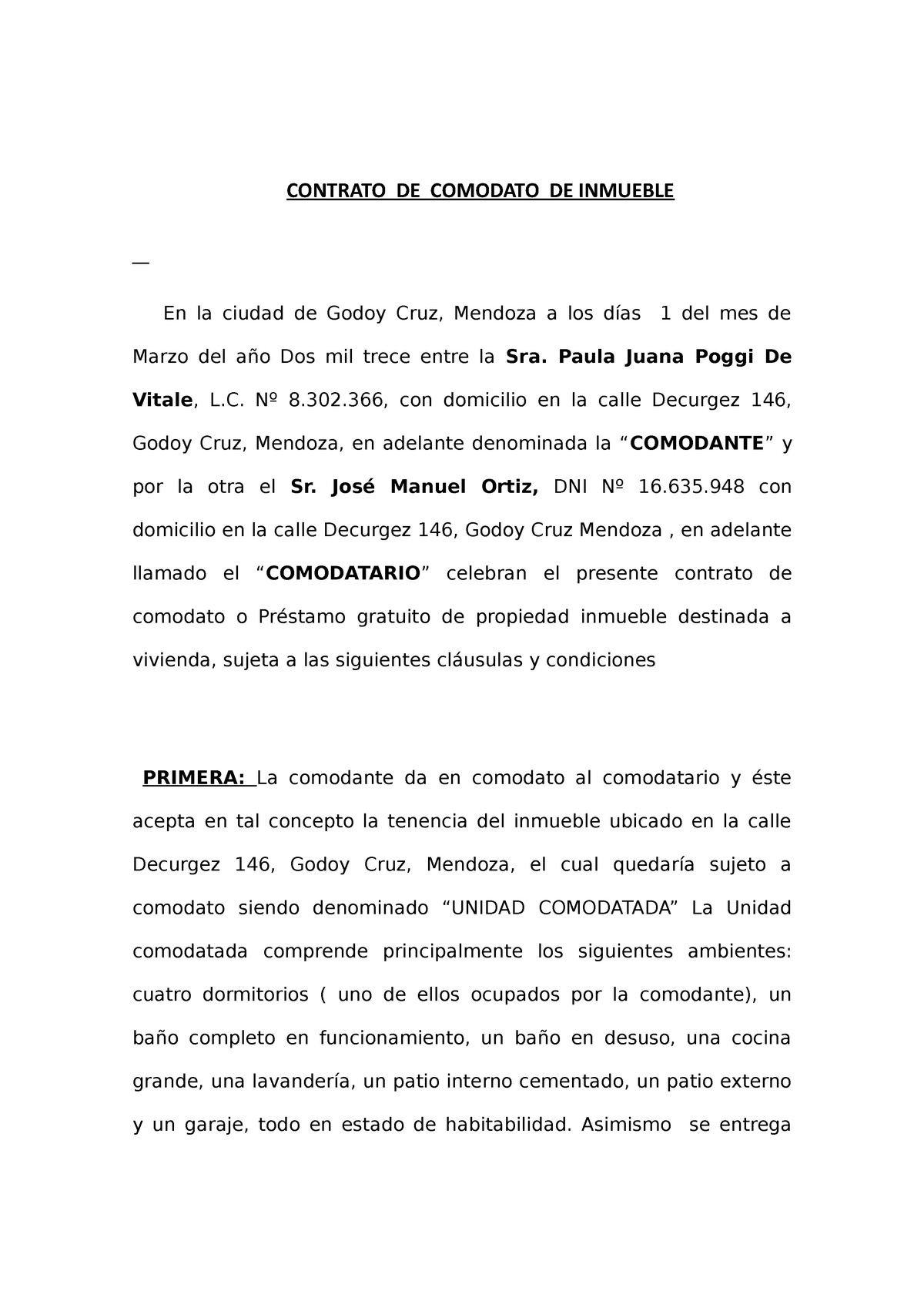 Contrato DE Comodato DE Inmueble - CONTRATO DE COMODATO DE INMUEBLE En la  ciudad de Godoy Cruz, - Studocu