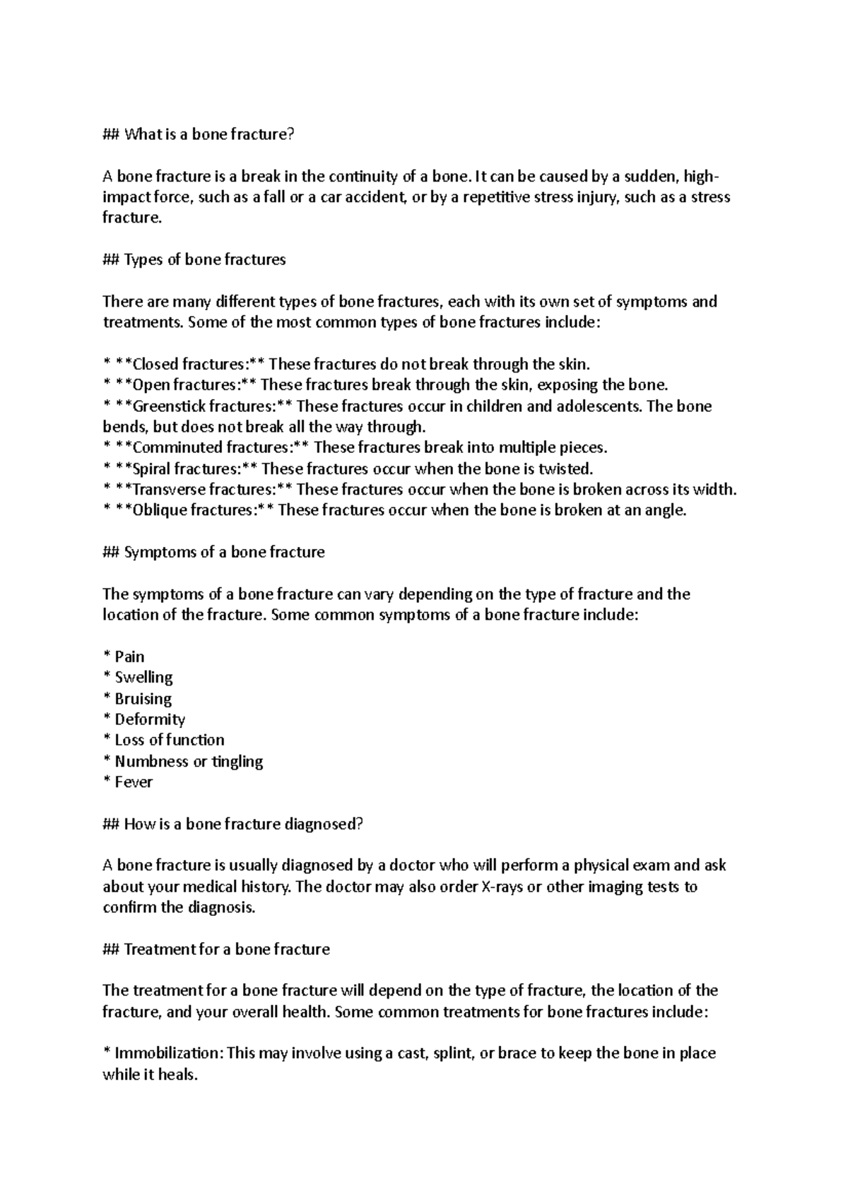 Bones fractures What is a bone fracture? A bone fracture is a break