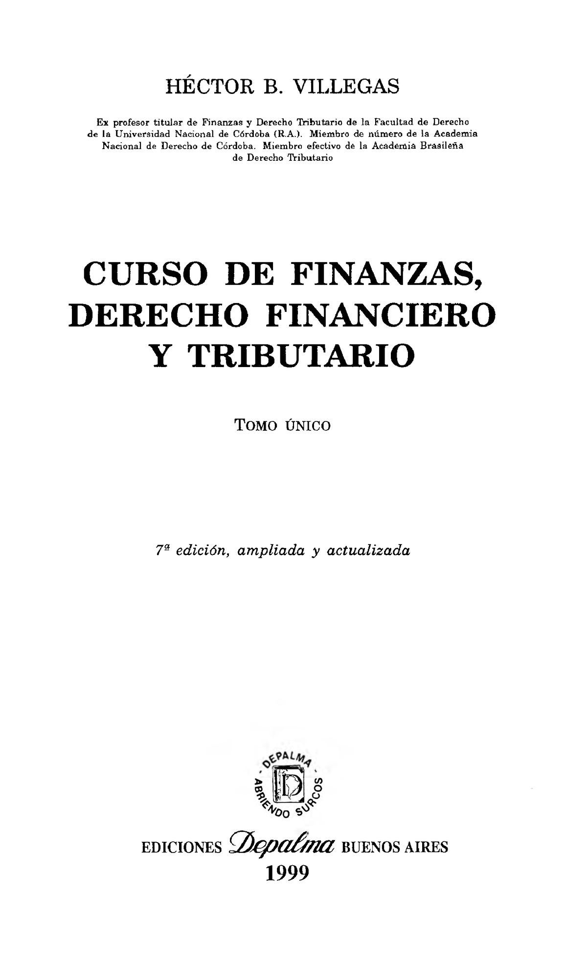 Curso De Finanzas Derecho Financiero Y Tributario HÉctor B Villegas