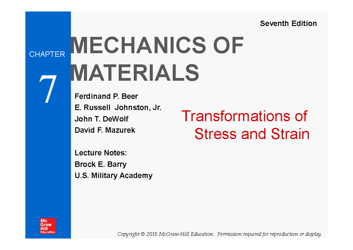 Chapter 7 -Transformations of Stress-Strain - MECHANICS OF MATERIALS ...