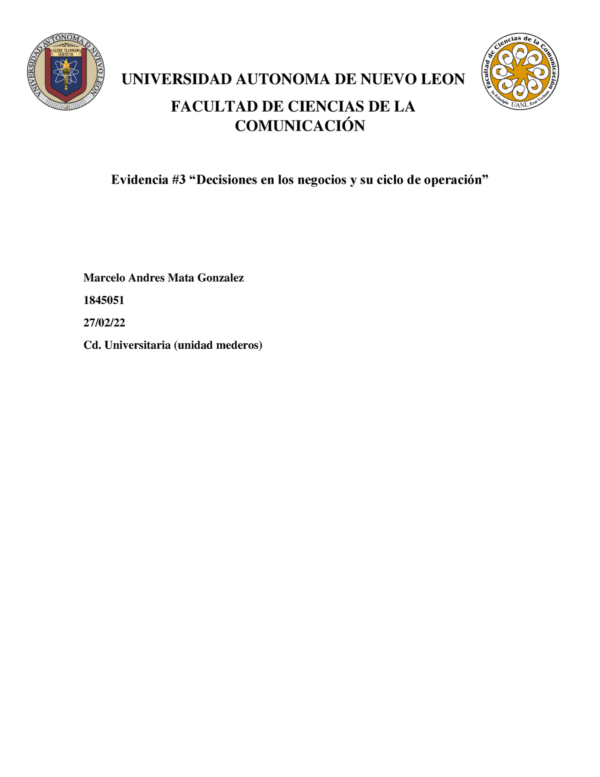 Evidencia 3 Ifn Universidad Autonoma De Nuevo Leon Facultad De Ciencias De La ComunicaciÓn 1262