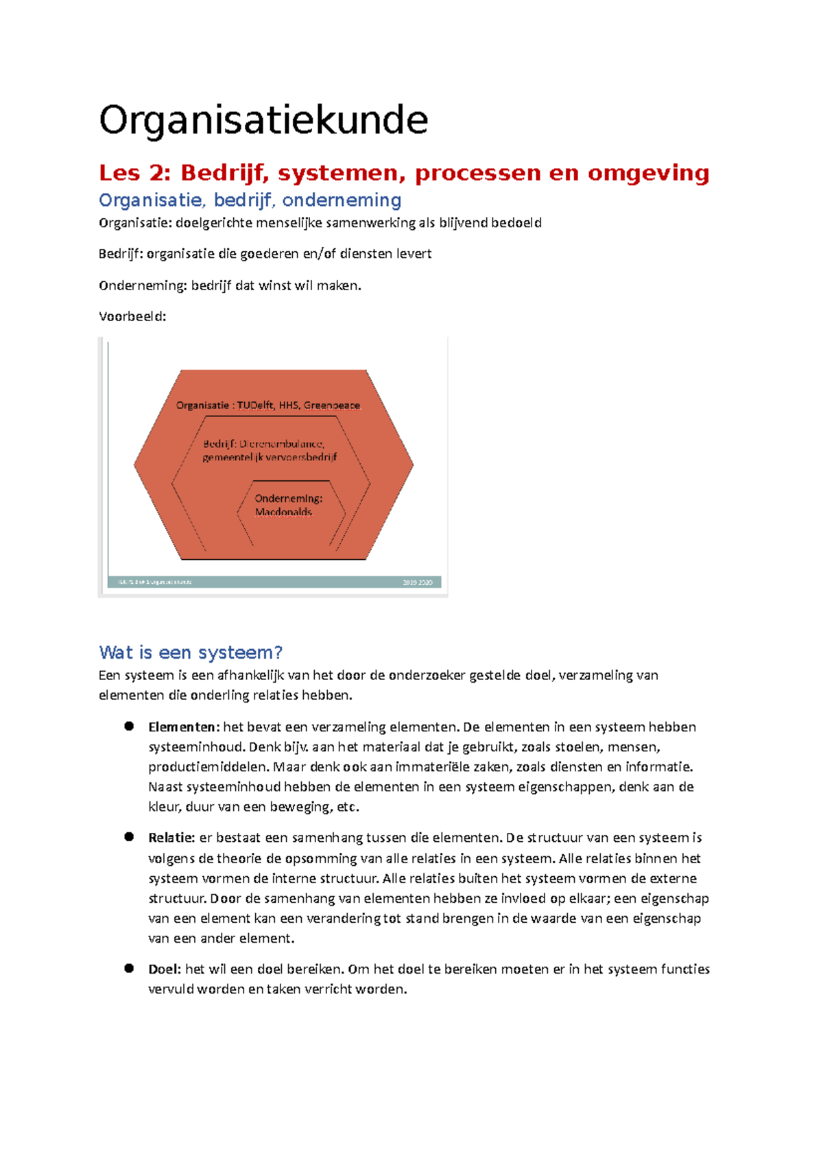 Samenvatting Organisatiekunde - Organisatiekunde Les 2: Bedrijf ...