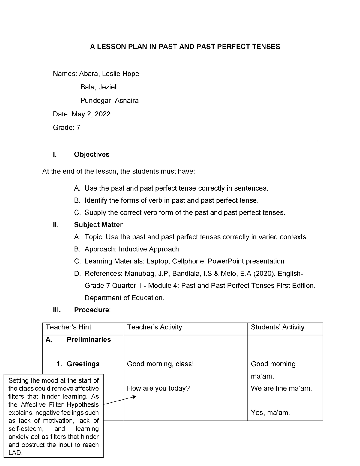 A LESSON PLAN IN PAST AND PAST PERFECT TENSES Objectives At The End 