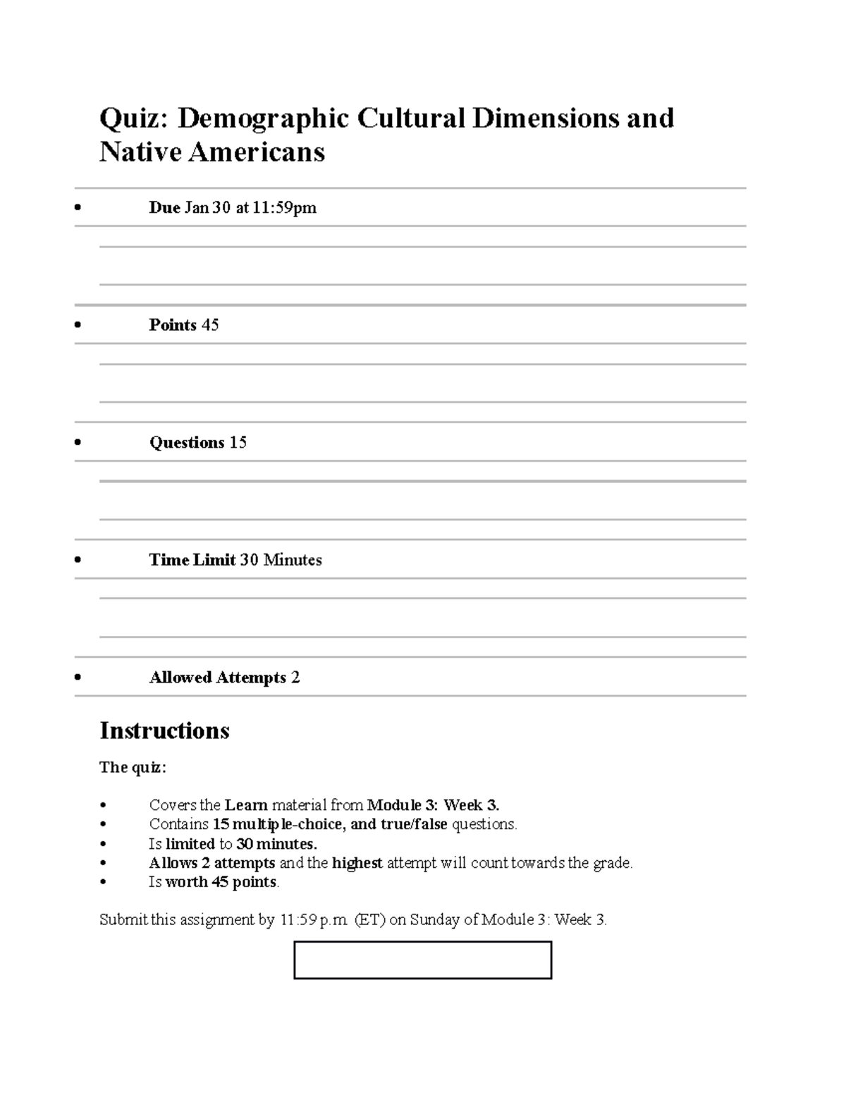 Quiz 3 - Study Guide - Quiz: Demographic Cultural Dimensions and Native ...