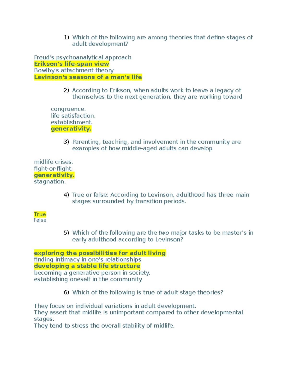 Chapter 16 study material Which of the following are among theories