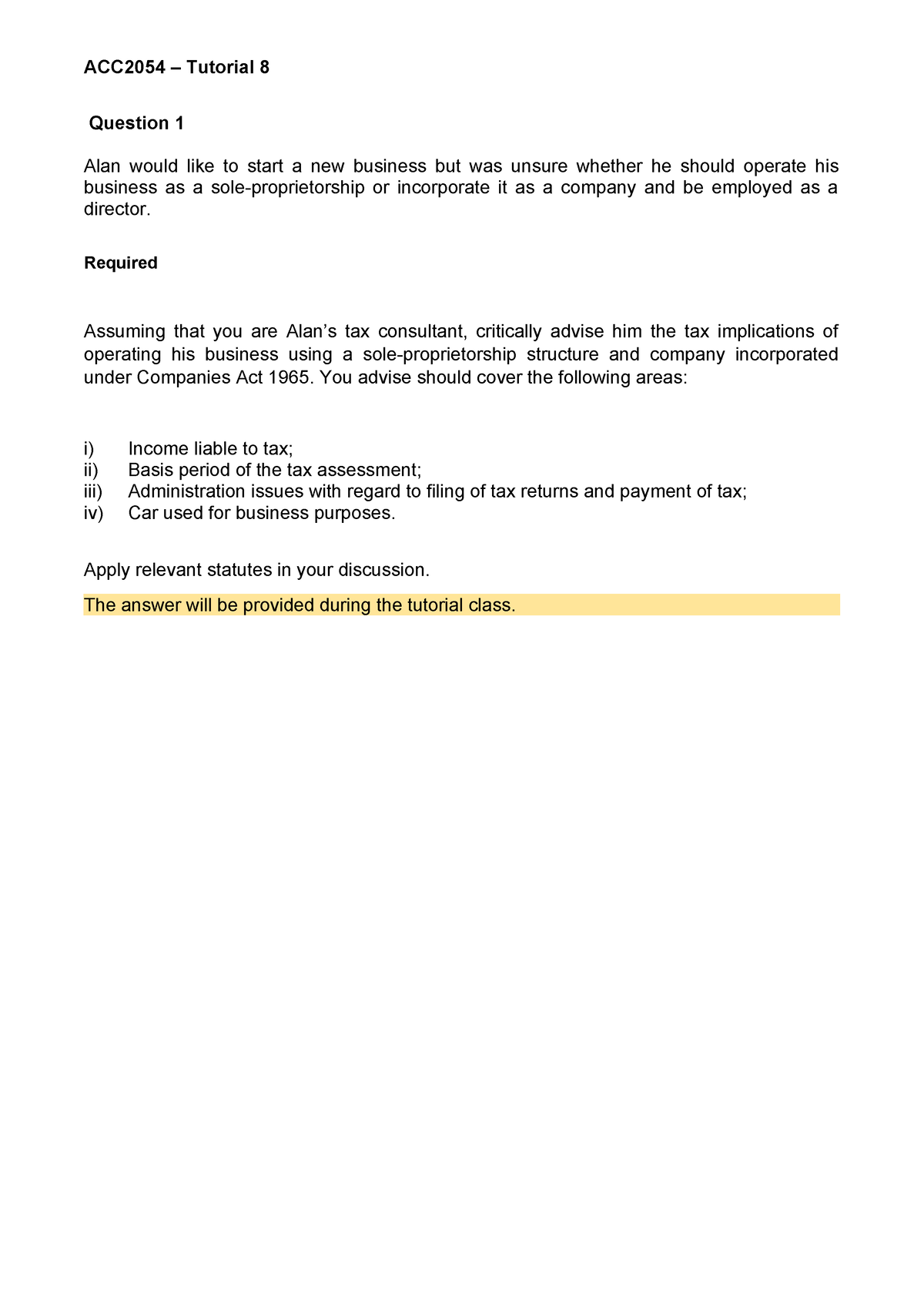 ACC2054 MTS Tutorial 8 Q - ACC2054 – Tutorial 8 Question 1 Alan Would ...