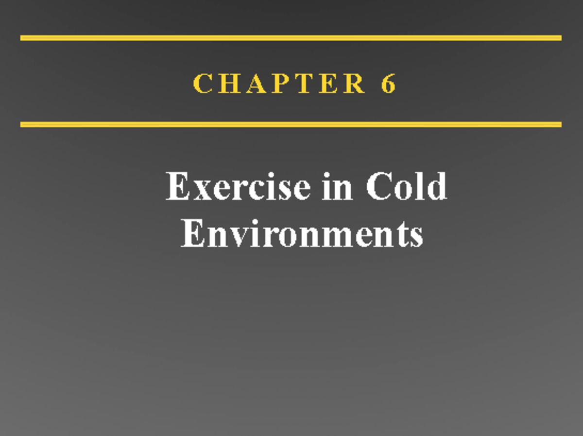 6. Exercise in Cold Environment Blank - C H A P T E R 6 Exercise in ...