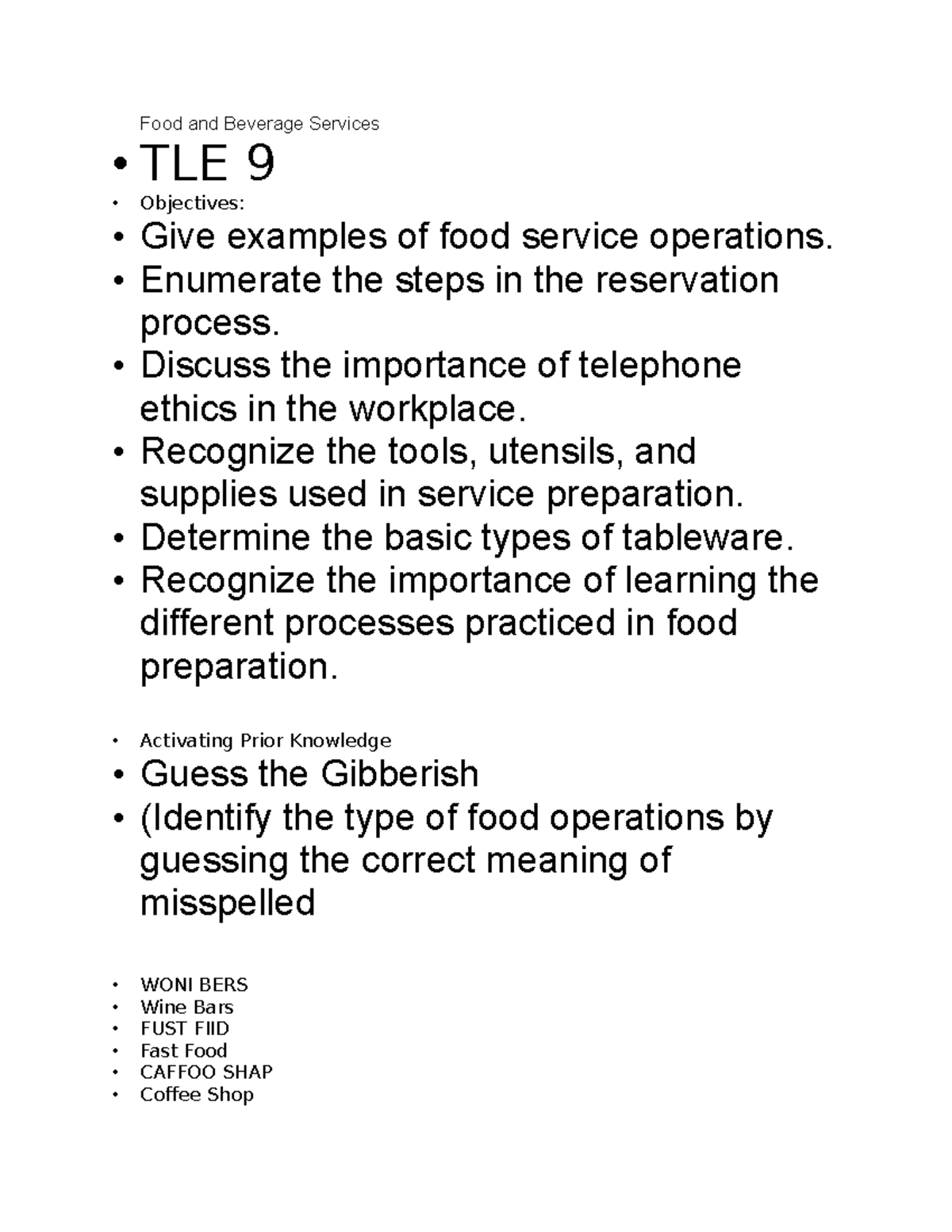 1Food and Beverage Services Food and Beverage Services TLE 9 Objectives Give examples of food