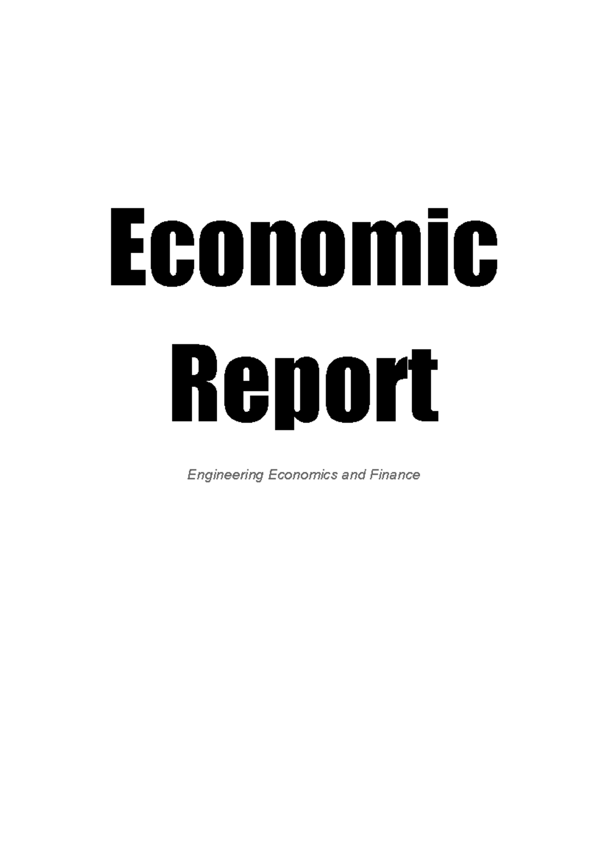 engineering-economics-and-finance-economic-report-economic-report