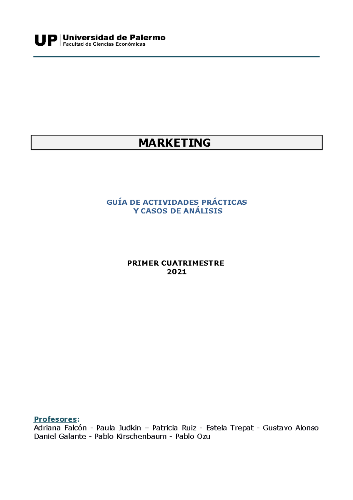 Guia TP Marketing UP 1 2021 MARKETING GUÍA DE ACTIVIDADES PRÁCTICAS Y
