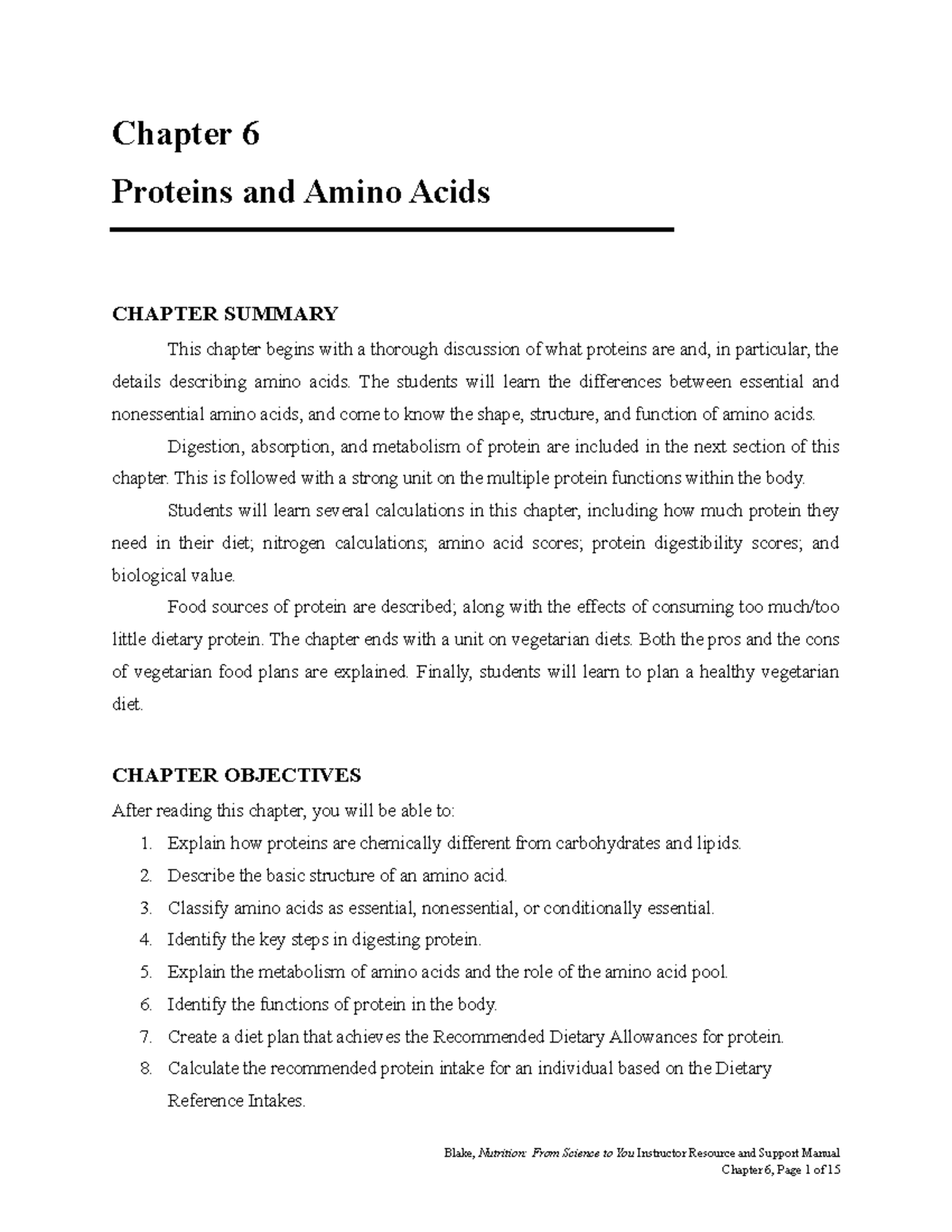 Proteins and Amino Acids Chapter 6 Proteins and Amino Acids CHAPTER