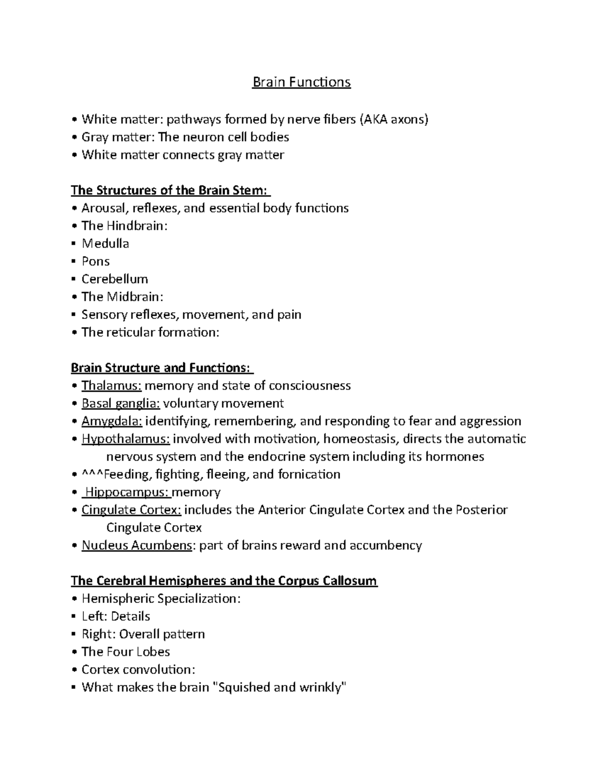 PSY 1300 Brain Function Notes - Brain Functions White matter: pathways ...