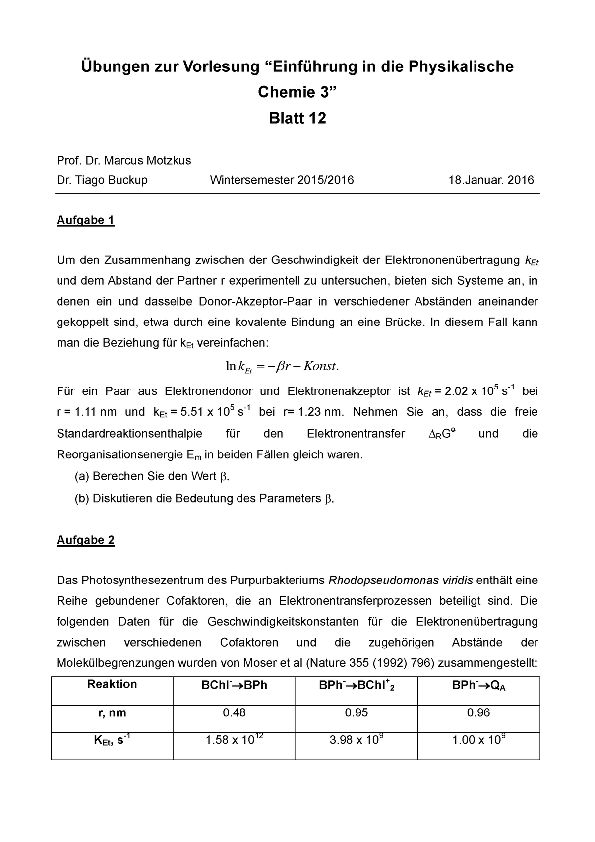 Bungsblatt 12 - WS 2015/16, Prof. Dr. M. Motzkus, Dr. T. Buckup ...