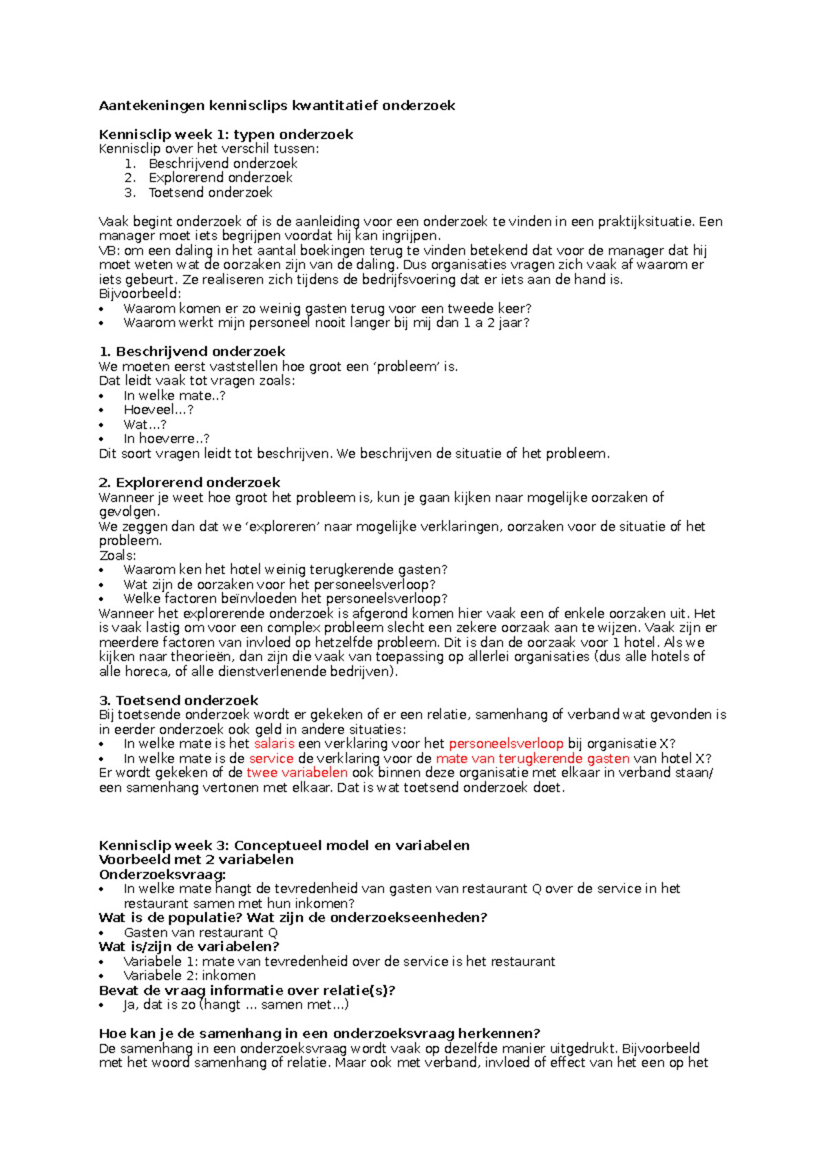 Aantekeningen kennisclips Beschrijvend onderzoek 2. Explorerend onderzoek 3. Toetsend