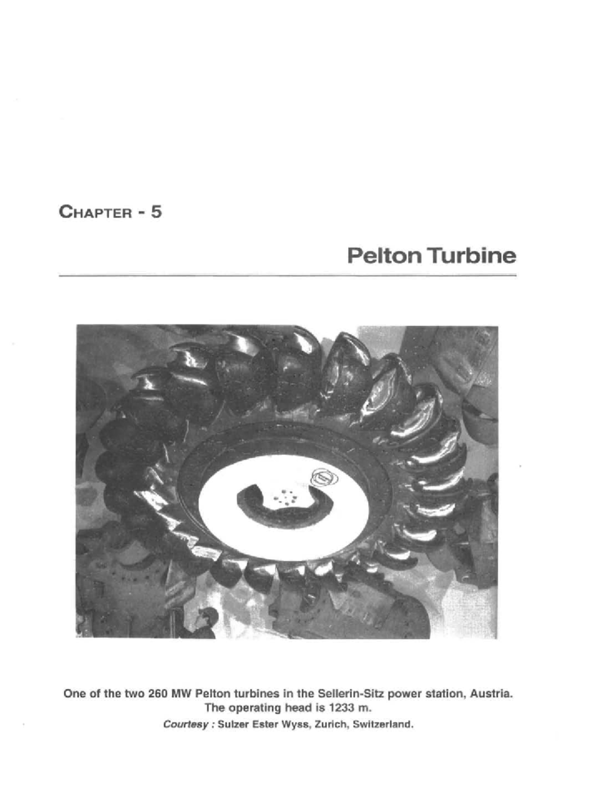 Fluid Mechanics Notes (25) CHAPTER 5 Pelton Turbine One of the two