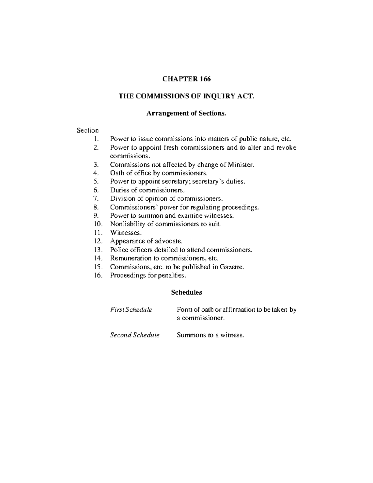 Commissions OF Inquiry ACT - CHAPTER 166 THE COMMISSIONS OF INQUIRY ACT ...