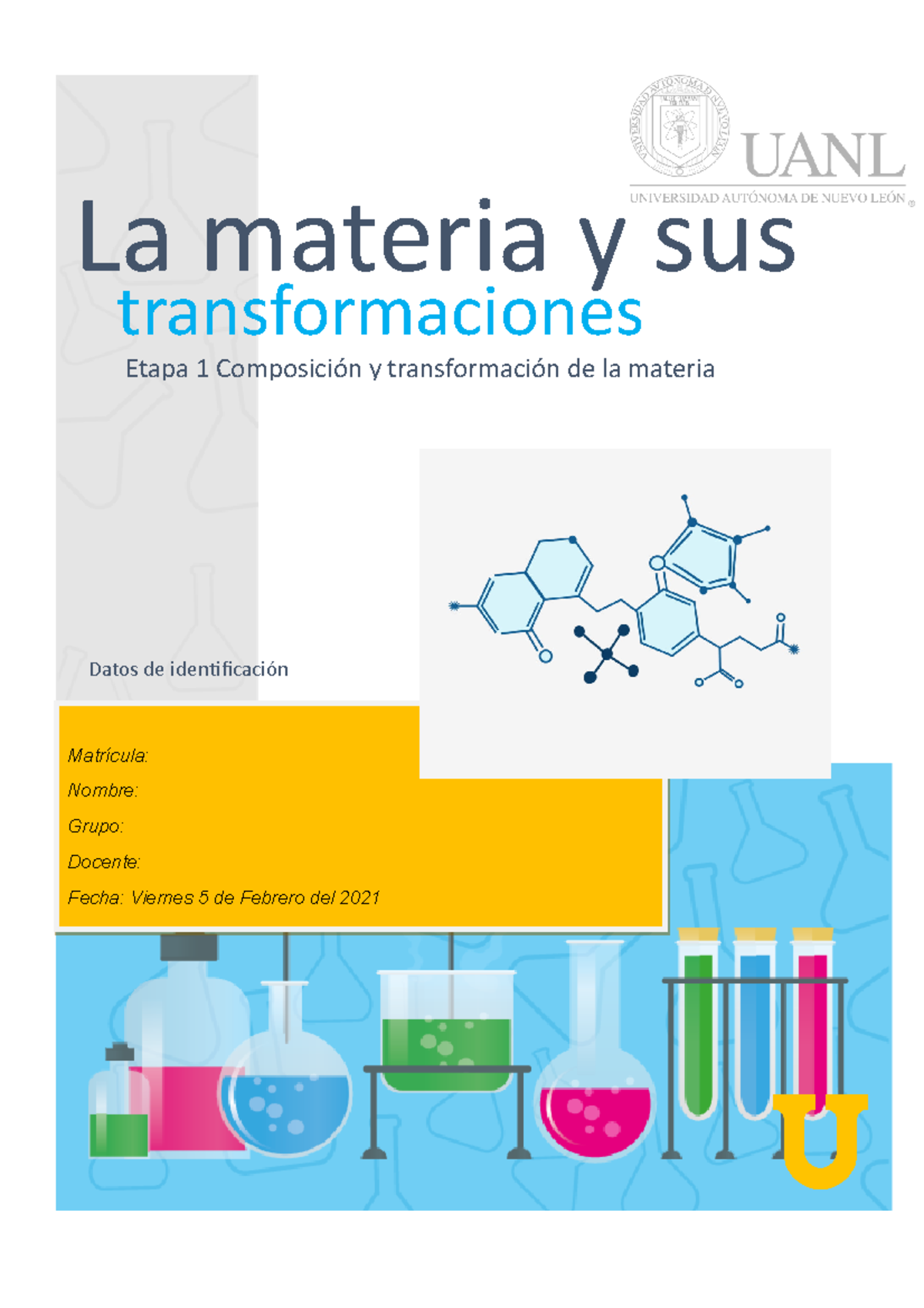 LMy T Actividades etapa 1 - Matrícula: Nombre: Grupo: Docente: Fecha ...